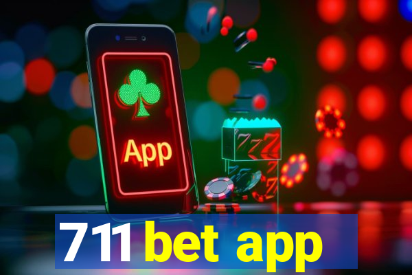 711 bet app